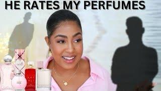 HE RATES MY POPULAR FRAGRANCES | PERFUMES FOR WOMEN