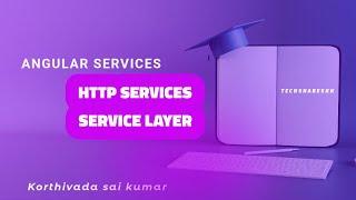 HTTP Services - Service Layer | Angular Services | Part - 13