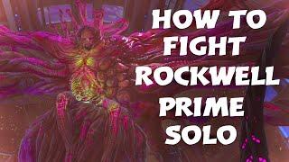 How To Fight Rockwell Prime Solo!