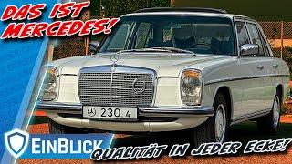 BESTES AUTO seiner Zeit! Mercedes 230.4/8 W115 - Der Strich 8 bringt ALLE Tugenden mit