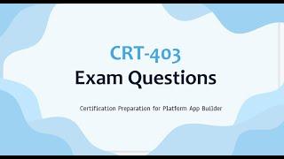 [2023] Platform App Builder CRT-403 Certification Exam Questions