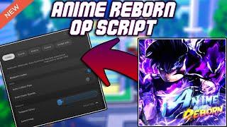 [Solo Leveling P2] Anime Reborn OP Script (2025) PASTEBIN -  Auto Skip | Macro | Codes | Gamepass