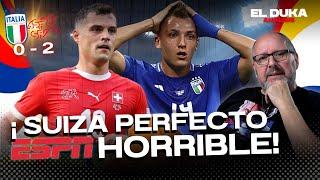 SUIZA PERFECTO, ESPN HORRIBLE! - Italia vs. Suiza (0-2) - ELDUKA