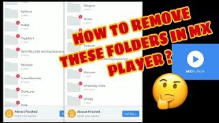 How to remove additional folders from MX Player l Tech Tips