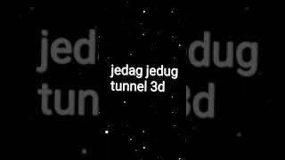 jedag jedug tunnel alight motion