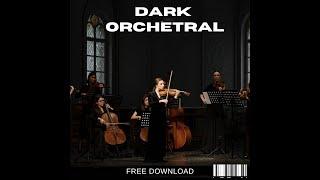 FREE Loop Kit - "Dark Orchestral S&V" (Free Download)