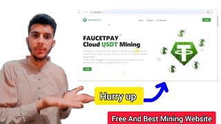 Usdt Free Mining Site | Faucetpay USDT Mining | Usdt Live Payment Proof