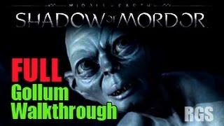 Middle Earth: Shadow of Mordor Gollum Walkthrough - Full Storyline & All Cutscenes [HD]