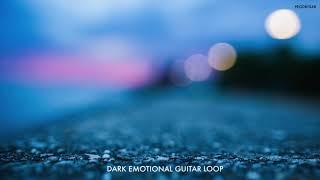 [FREE] Dark Emotional Guitar Loop (Lo-fi, R&B, The Weeknd, Trippie Redd)