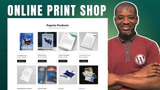 How to Make a Print Shop Online Store in WordPress | Make an eCommerce Website