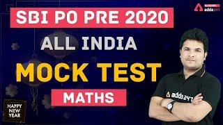 SBI PO PRELIMS 2020 | MATHS | ALL INDIA MOCK TEST | ADDA247