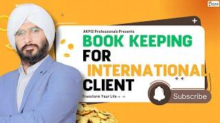 Master Bookkeeping for International Clients: Boost Your Global Accounting Skills! #quickbooks