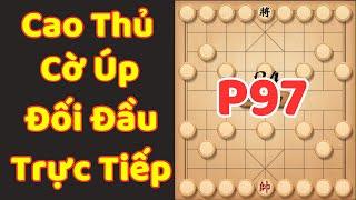 [Cờ Úp] Cao Thủ Cờ Úp Đối Đầu Trực Tiếp P97