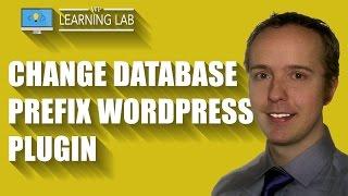 Change DB Prefix WordPress Plugin - Secure Your WordPress MySQL Database | WP Learning Lab