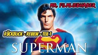 Superman - Der Film (1978) TEIL 1 - Rückblick / Review (Dokumentation)