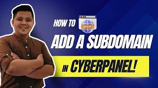 How to Add a Subdomain in Cyberpanel — 2021