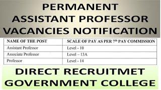 Direct Recruitment of Permanent Assistant Professor Vacancies in Govt. College | Rs 1,82,400 pm