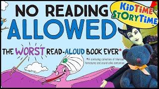 NO Reading Allowed - The WORST Read Aloud Book Ever