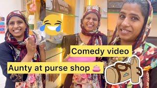 Aunty at bag shop comedy videos 