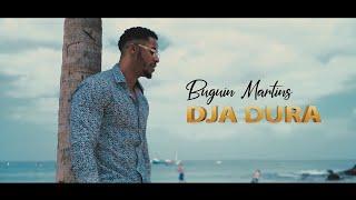 Buguin Martins | Dja dura (Official Video)