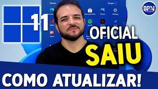 COMO ATUALIZAR para o Windows 11, Siga o Passo a Passo!