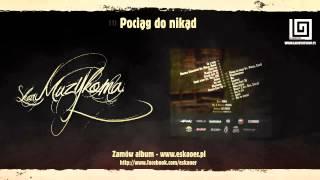 Skor - Pociąg do "nikąd" (feat. Pores, Szad, DJ Cider) - Muzykoma - zamów na: www.eskaoer.pl/