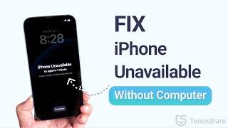 How to Fix iPhone Unavailable Without Computer - Fix iPhone Unavailable without Data Loss