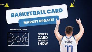 Basketball Card Market Update: Wednesday, September 11, 2024