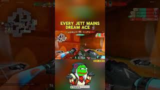 Every jett mains Dream ace  #valorantcommunity #valoranthiglights #valorantnews