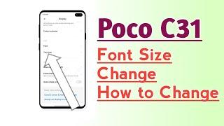 Poco C31 Font size change How to Change