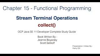 Functional Programming Part 11 -  Stream collect () Terminal operation - Java 11 Certification