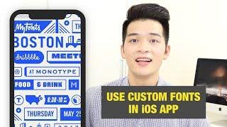 Use Custom Fonts with Swift in Xcode | David Tran