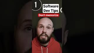 Software Dev Tips - Don’t Memorize #shorts