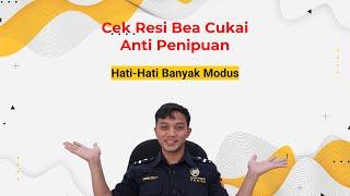 Cek Resi Bea Cukai Anti Penipuan | Modus-Modus Penipuan Bea Cukai Palsu