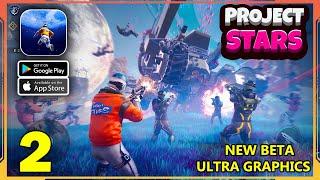 Project Stars Android BETA ULTRA GRAPHICS Gameplay - Part 2