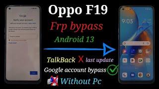 Oppo F19 frp bypass, Android 13,12 / All Oppo Google account Unlock, Last security, Without Pc