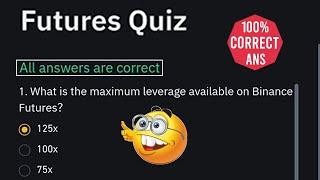 Binance Futures Quiz & Answers  All answers are correct 100% 