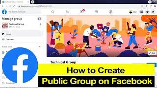 How to Create Public Group on Facebook?