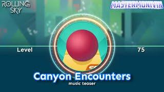 「Rolling Sky」Level 75 “Canyon Encounters”, music teaser | MasterMonivin