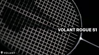 A Glimpse at the Volant Rogue S1