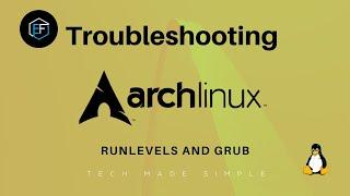 Troubleshooting with GRUB  and Linux runlevels