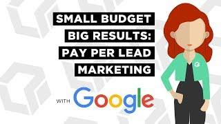 Pay Per Lead Marketing: How To Get Google Guaranteed With Local Service Ads