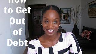 How to Get Out of Debt & Stay Out of Debt