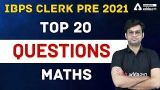 IBPS Clerk Pre 2021 Maths | Top 20 Questions Solutions With Math Tricks