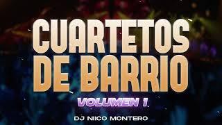 CUARTETOS DE BARRIO | ORIGINALES | Vol. 1 (Dj Niico® Línea 52)