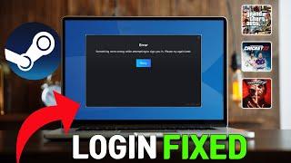 Fix Steam Account Login Problem 2024 | Something went Wrong while Attempting to Sign You in