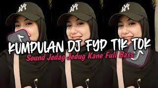 KUMPULAN DJ VIRAL TIK TOK TERBARU 2024 FULL BASS JEDAG JEDUG MENGKANE