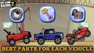 BEST PARTS FOR EACH VEHICLE  - Hill Climb Racing 2