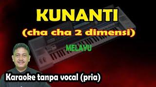 Kunanti karaoke melayu 2 dimensi nada pria