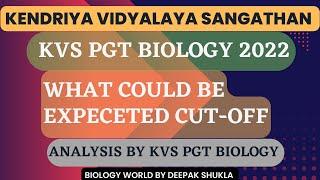 KVS PGT Biology 2022 ke Lie Kya Score Kare | Information by a KVS PGT Biology